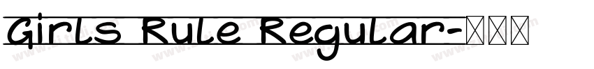 Girls Rule Regular字体转换 Girls Rule Regular字体转换